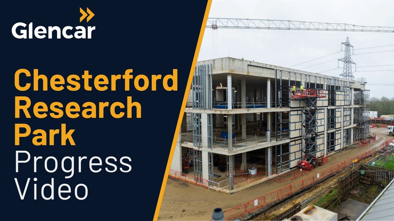 Chesterford Research Park Progress Update | Glencar