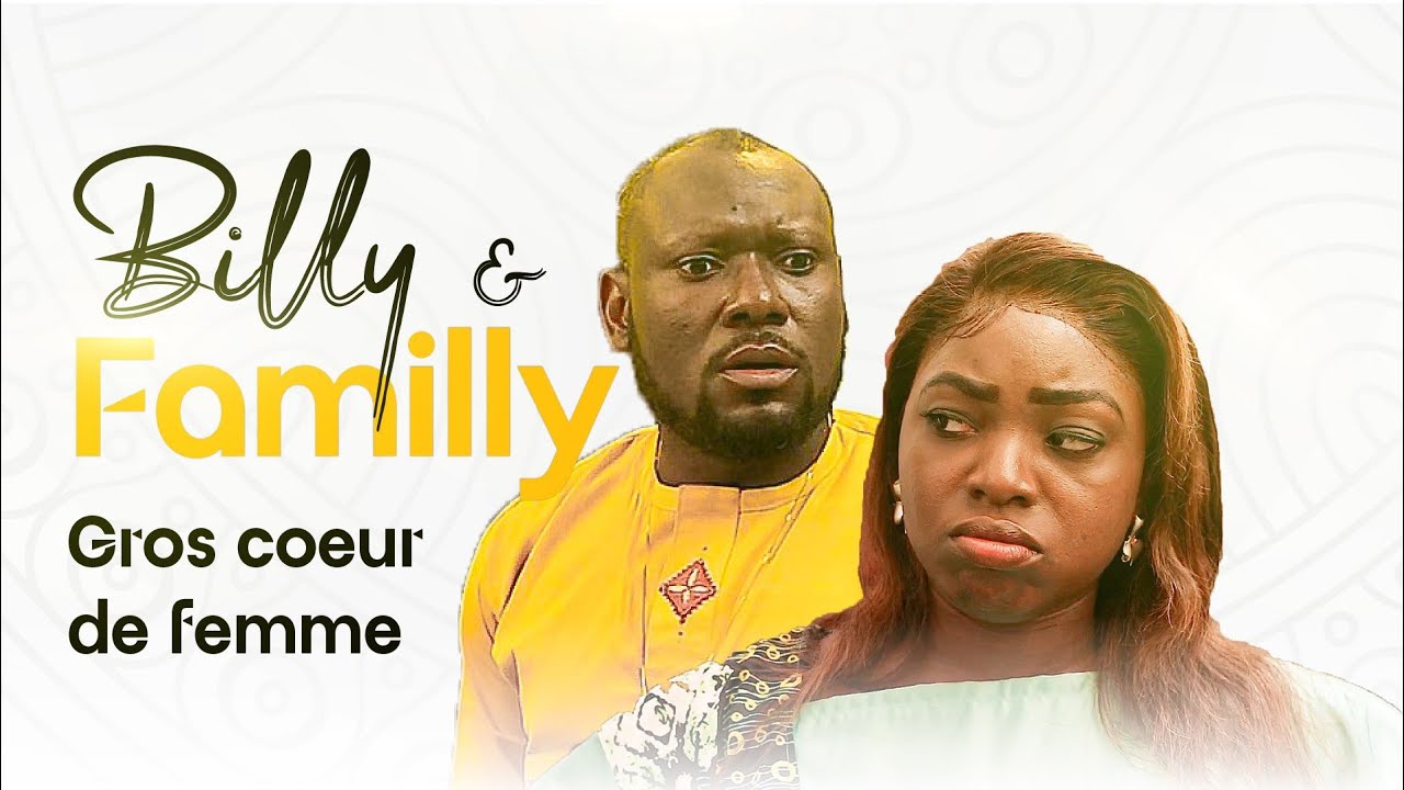 Billy & Familly - Ep1 (GROS COEUR DES FEMMES)