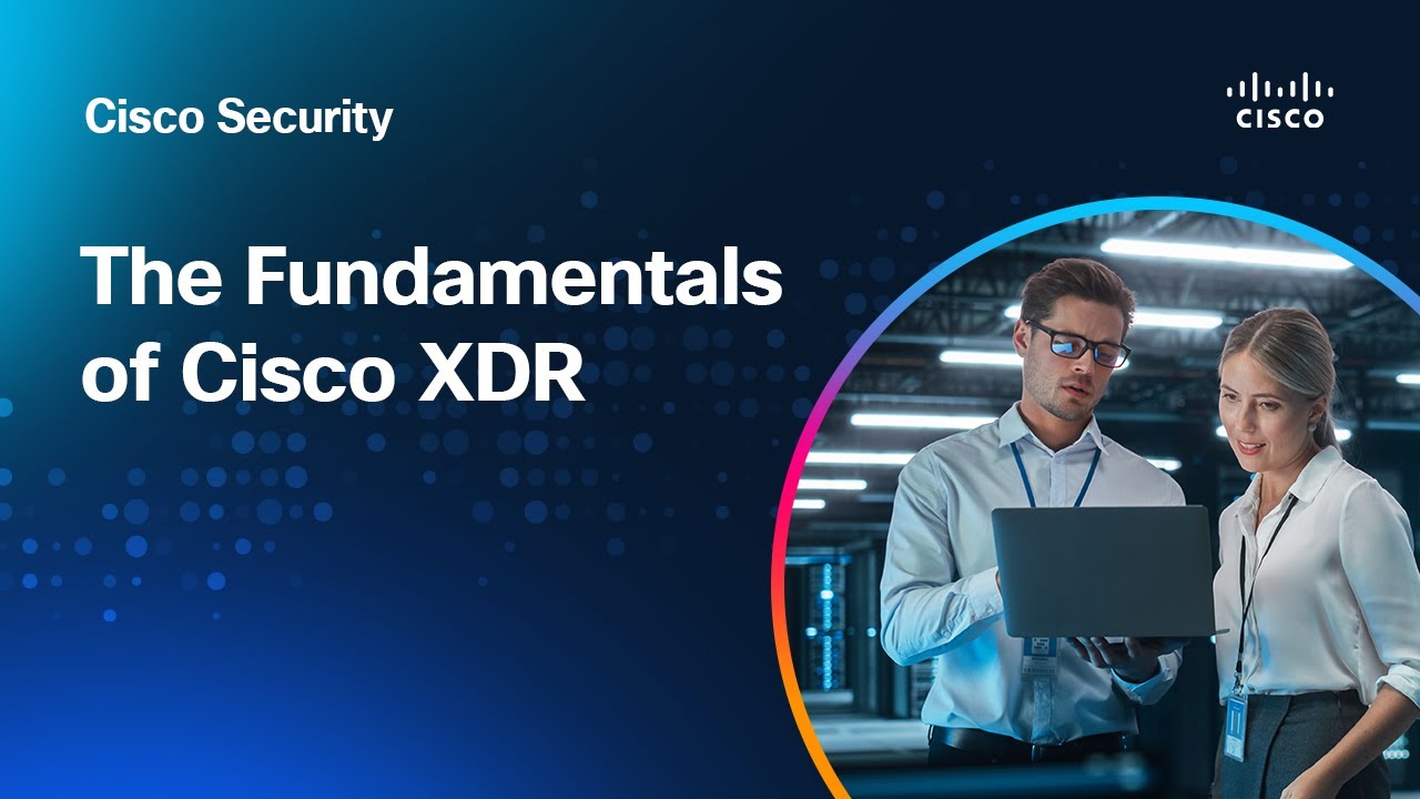 The Fundamentals of Cisco XDR | ThreatWise TV, Episode 8