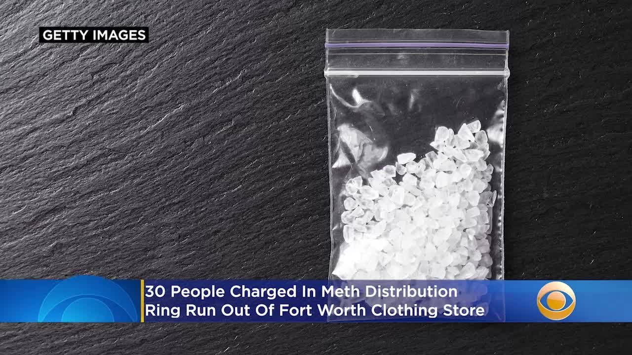 30 Charged In Meth Distribution Ring Run Out Of Fort Worth Clothing Store