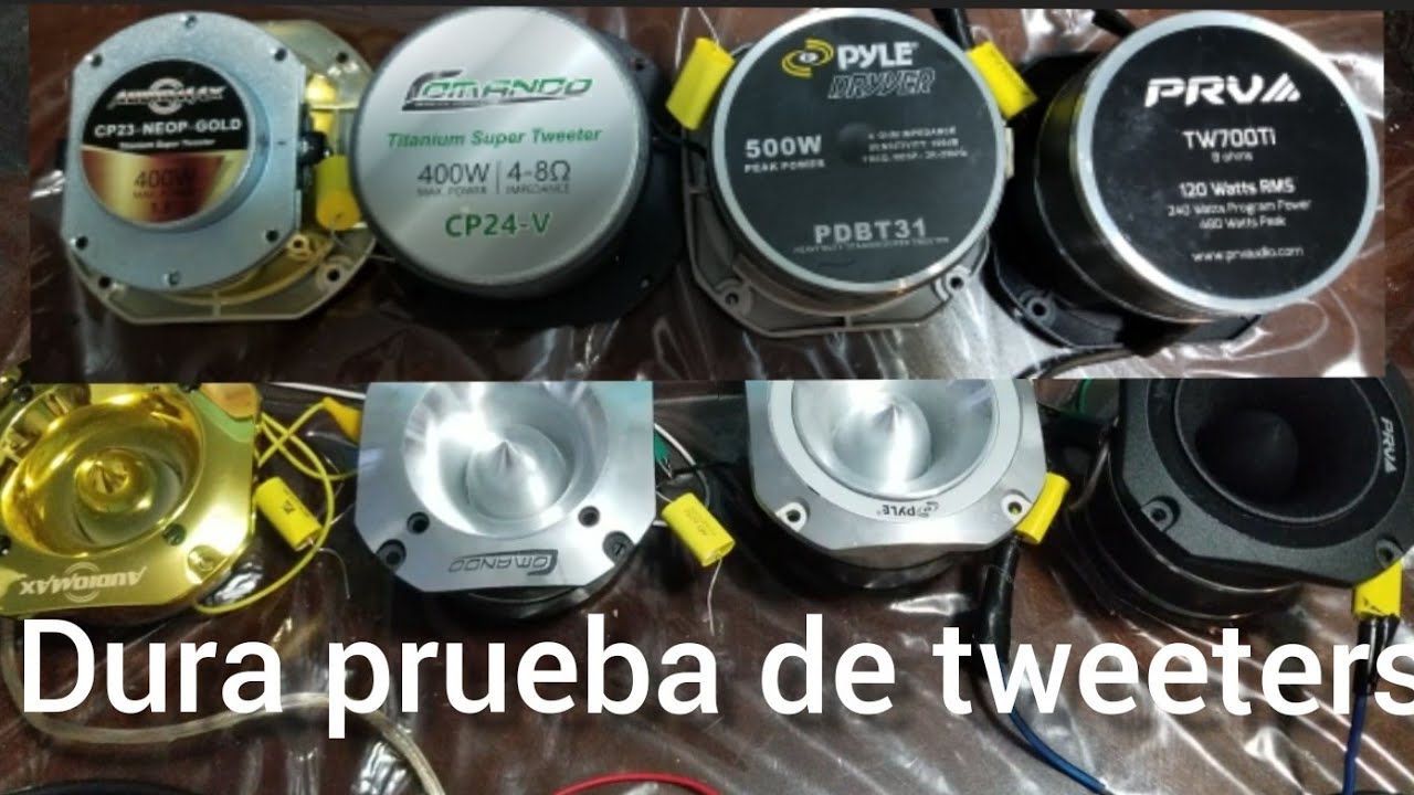 dura prueba de tweeter, PRV TW700TI vs COMANDO Y Pyle dryver y AUDIOMAX