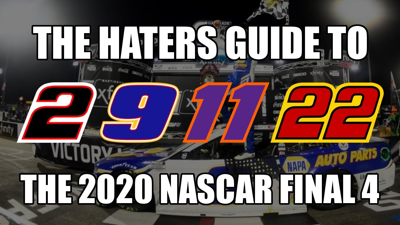 The Haters Guide to the 2020 NASCAR Final 4