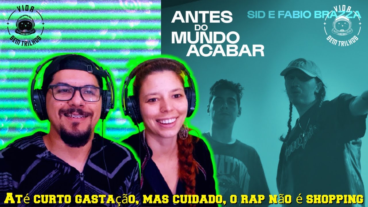 Mc Sid e Fabio Brazza - Antes do Mundo Acabar
