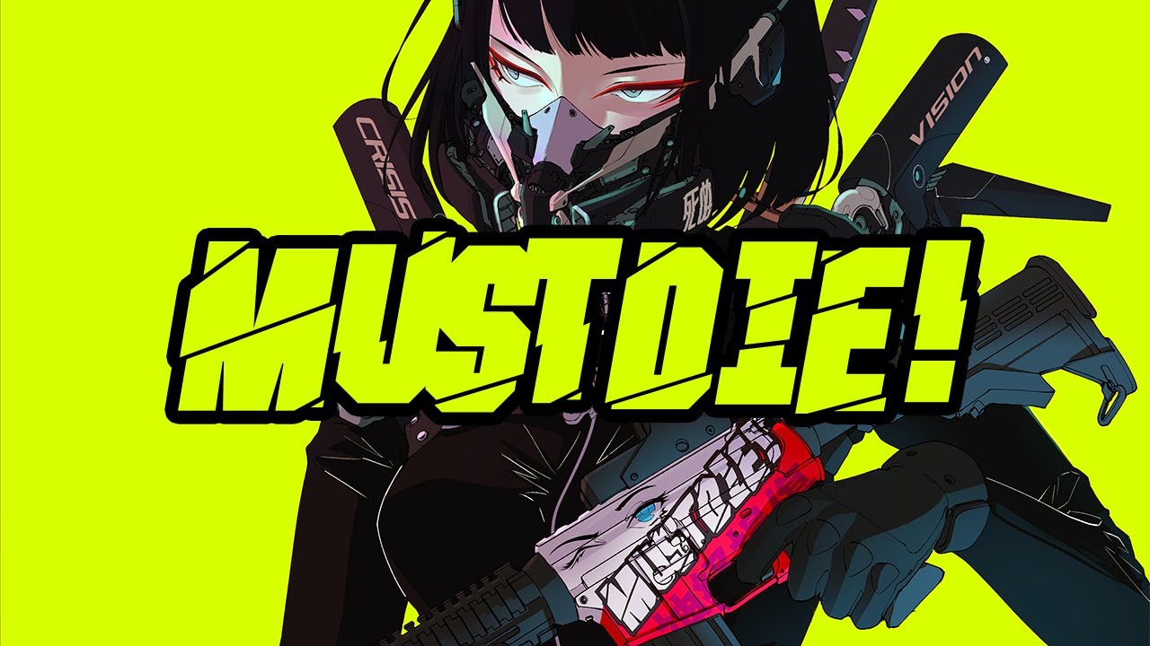 MUST DIE! x LINK - CHOOSE ONE