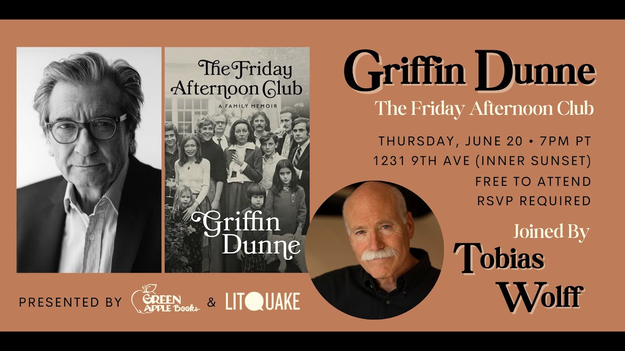 Griffin Dunne with Tobias Wolff: The Friday Afternoon Club
