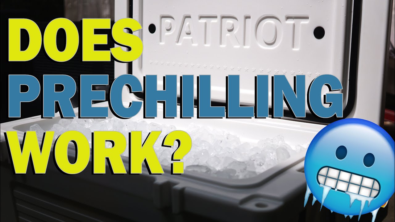 DOES PRECHILLING A COOLER WORK? - Prechilled PATRIOT 50Q for 72HRS Before Testing
