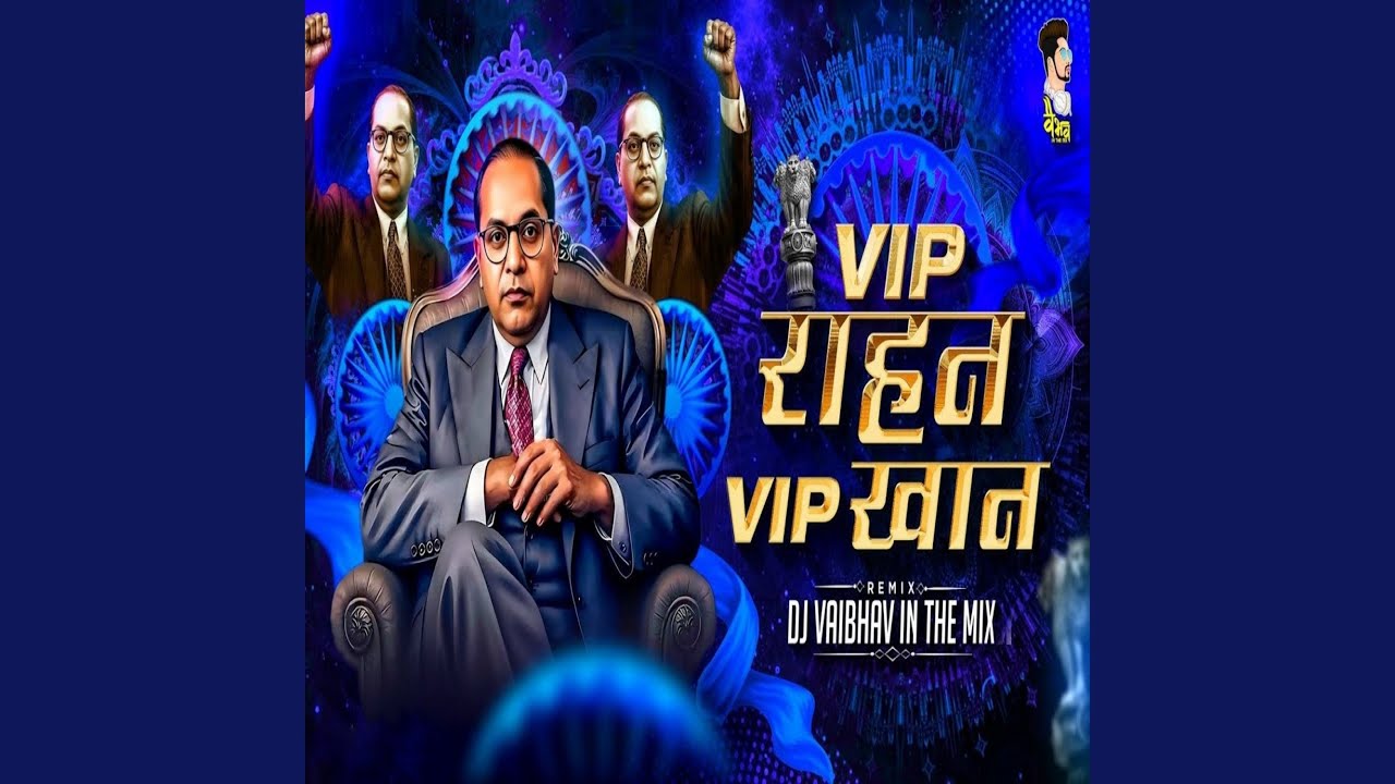 VIP Rahan VIP Khan (Dj Vaibhav In The Mix)