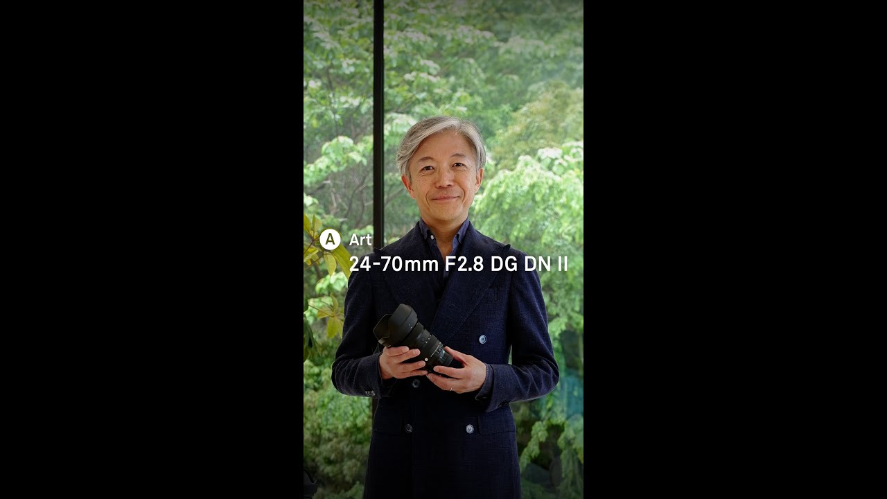 Introducing the SIGMA 24-70mm F2.8 DG DN II | Art with CEO Kazuto Yamaki