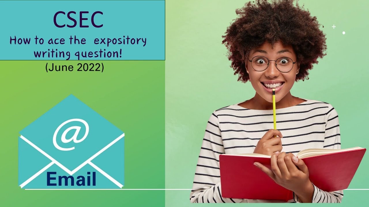 CSEC English A Paper 2 | How to Write an email (Expository Writing) | June 2022 Email Question