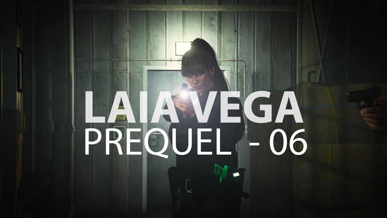 LAIA VEGA - PREQUEL - EPISODE 6