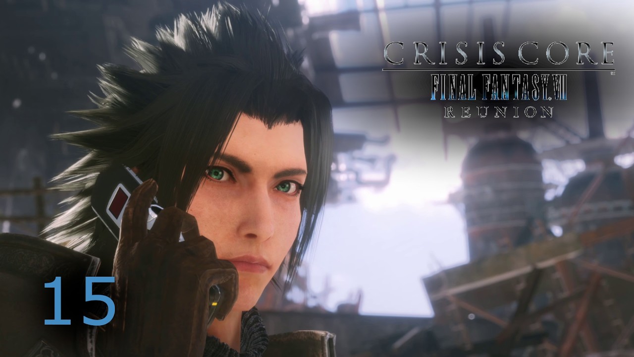 Die Arbeit ruft! (Final Fantasy Crisis Core Reunion Folge 15)