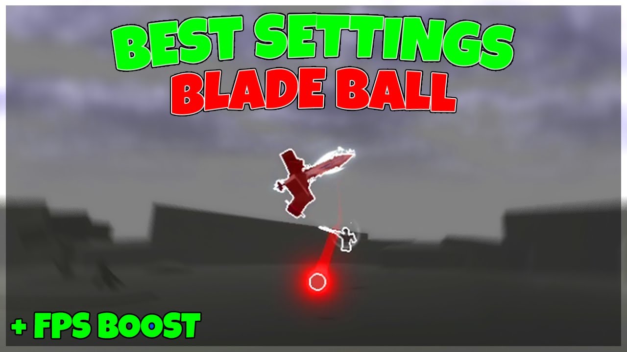 The BEST Settings for Blade Ball