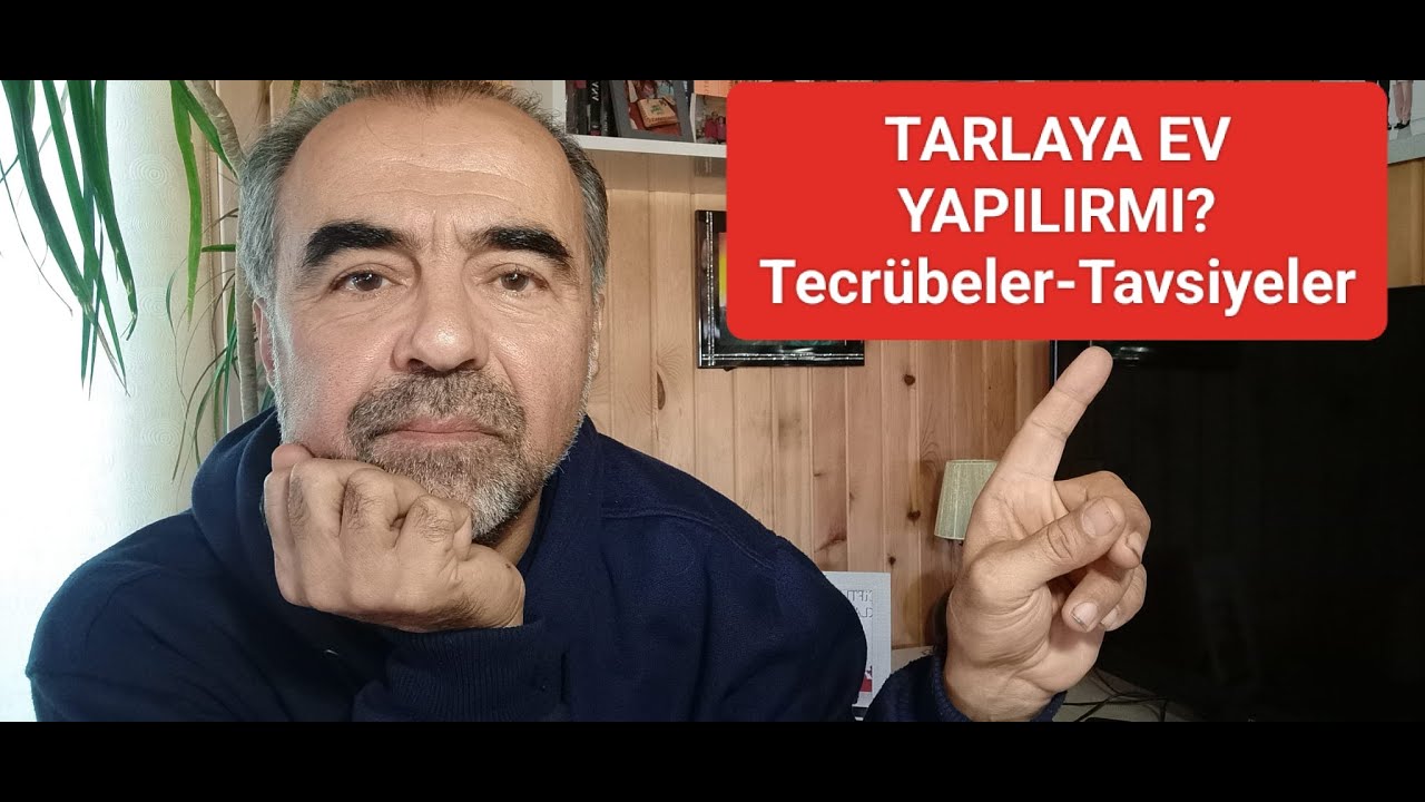 Tarlaya Ev Yapılır mı? Tecr&uuml;beler-Tavsiyeler