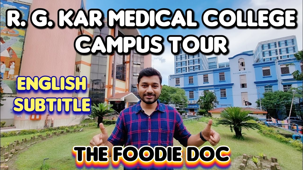 R. G. Kar Medical College & Hospital Campus Tour | Hostel Tour | RG Kar MCH | RGKMCH