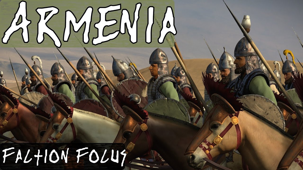 Heir's Faction Focus : Armenia : Total War Rome 2