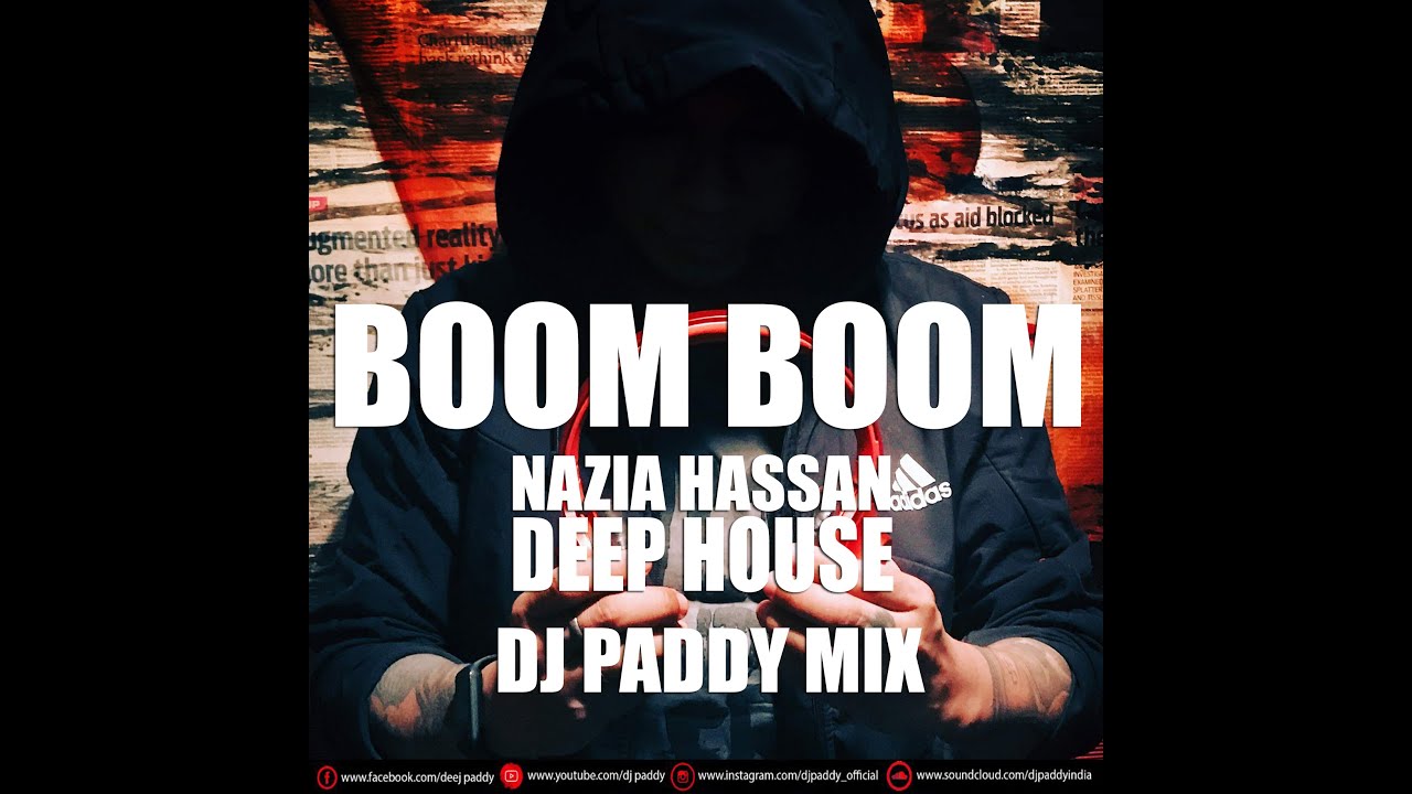 Boom Boom | Nazia Hassan | DEEP HOUSE |DJ PADDY MIX