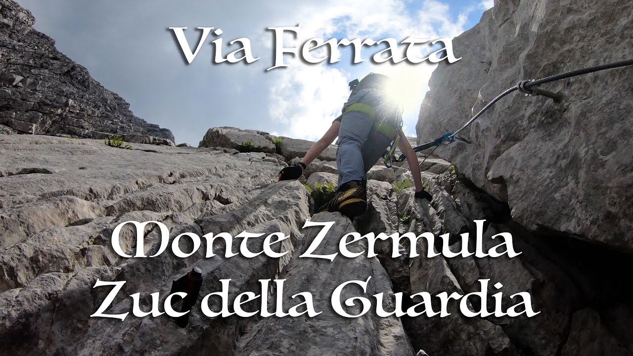 Ferrata Monte Zermula e Zuc della Guardia