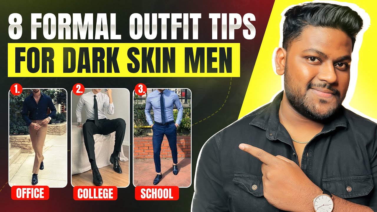 8 Formal Outfit Tips For Dark Men | In Hindi | Love Dark
