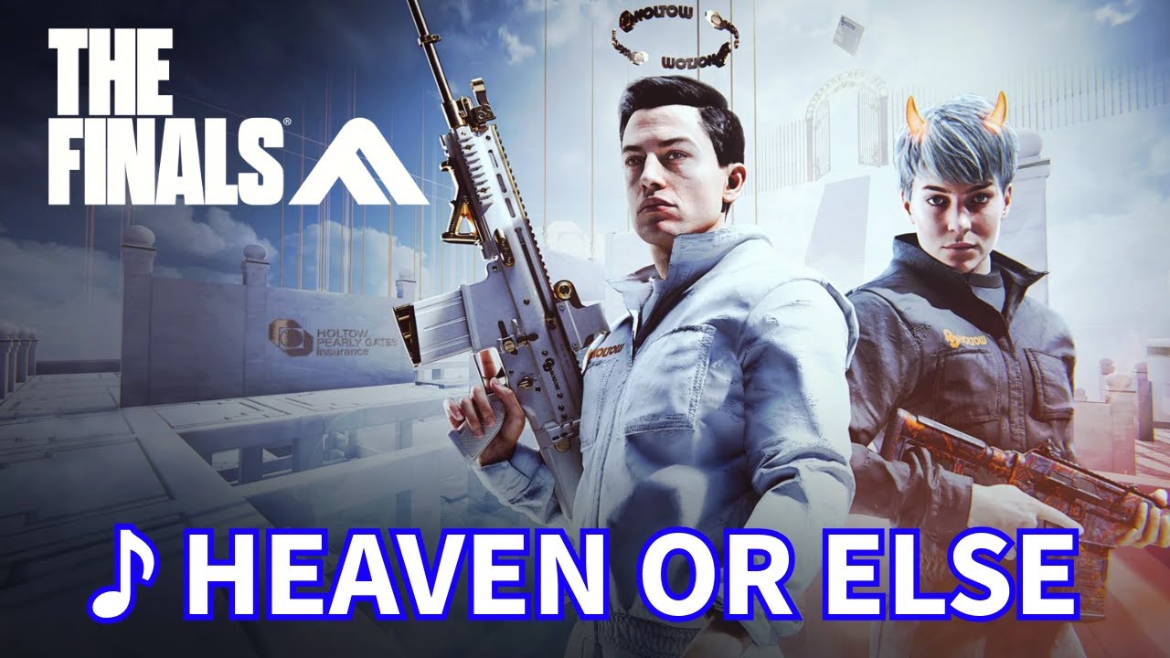 Heaven or Else - The Finals OST