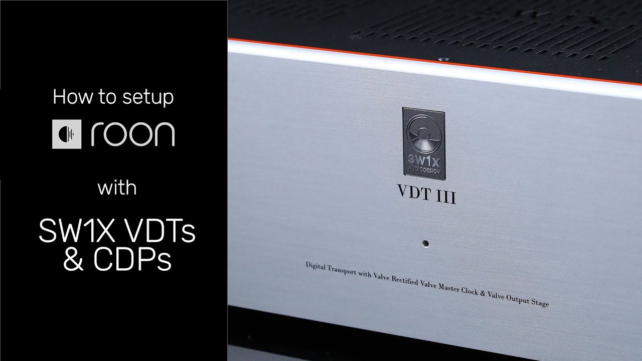 How To Setup Roon with VDT Digital Transport and Music Streamer
