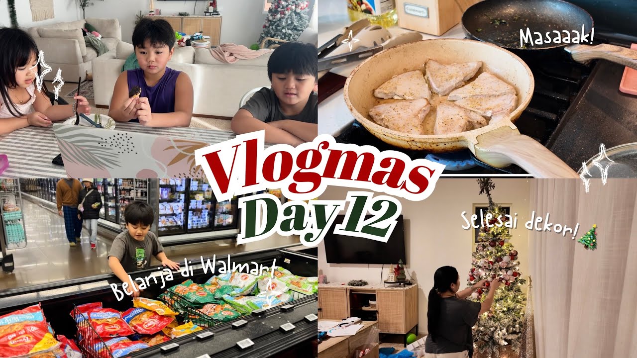 Masak & Belanja di Walmart🛒 Selesai Dekor!🎄 Vlogmas 2025 day 12 ✨ | 678