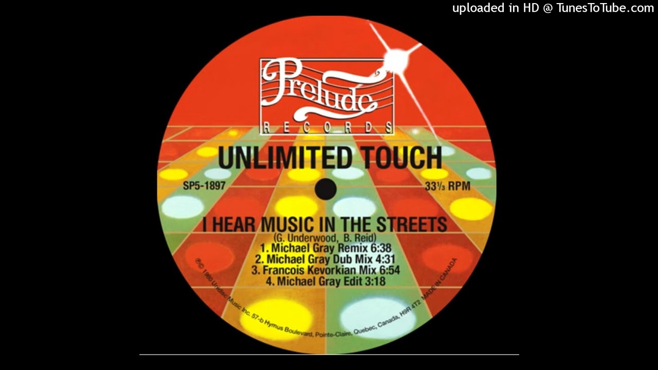 Unlimited Touch - I Hear Music In the Streets (Michael Gray Remix)