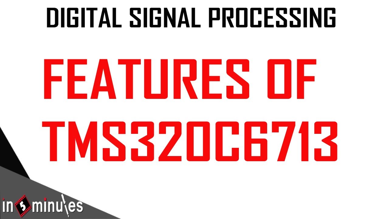 ModGen_Vid_86_Features of TMS320C6713