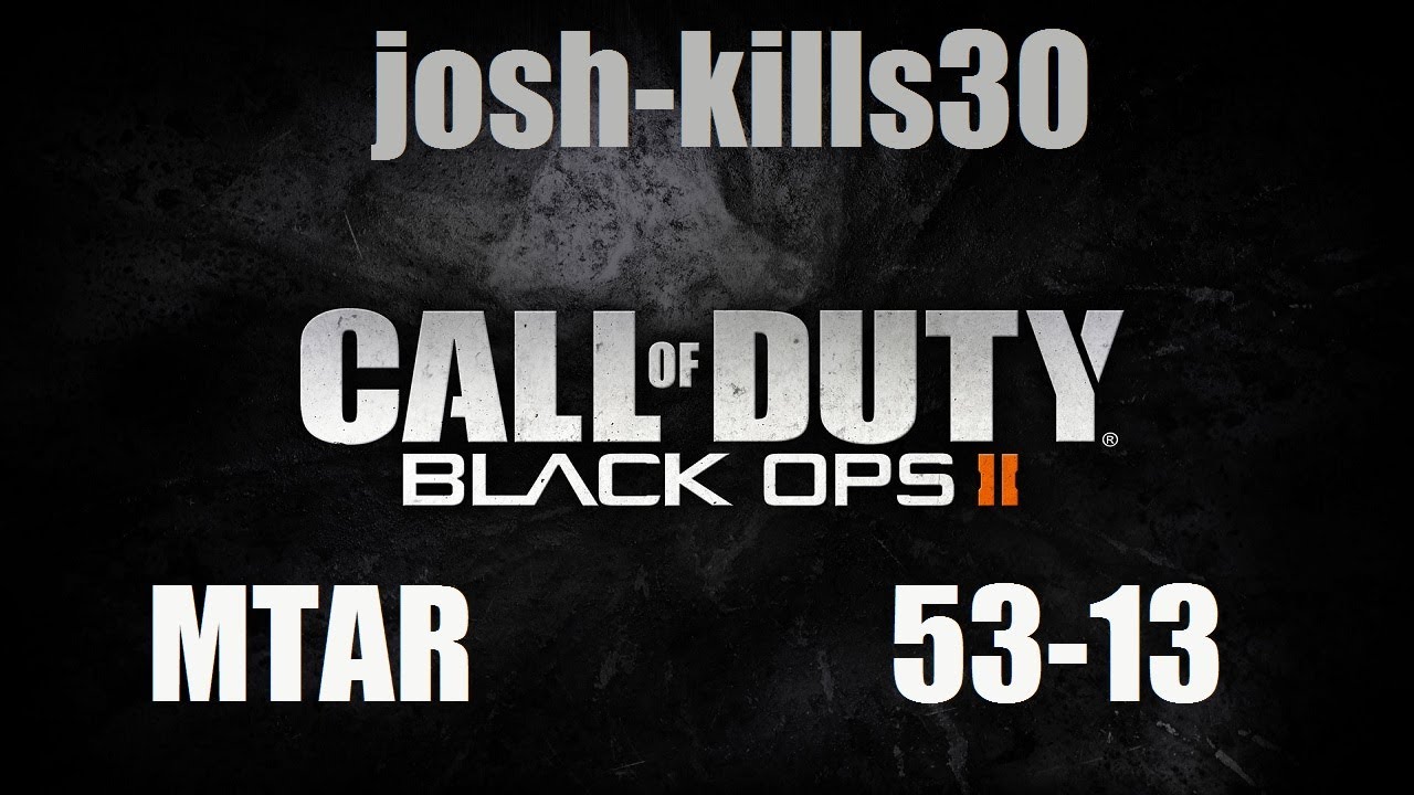 COD: Black Ops 2 - Demolition, Plaza, MTAR - 53-13 (HD)