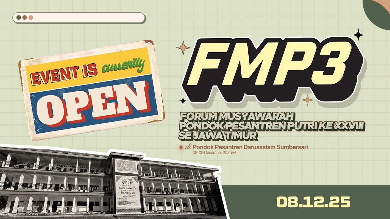 [LIVE] PEMBUKAAN FMP3 PONDOK PESANTREN PUTRI SUMBERSARI I 08 DESEMBER 2025