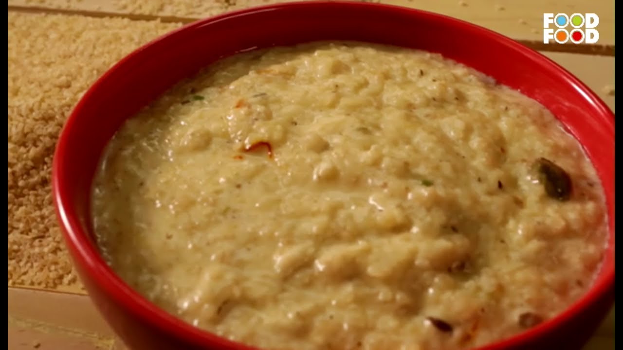 गेहूँ से बानी यह खीर कहोगे तो हर बार एहि बनाओगे | Kheer Recipe | Wheat Kheer Recipe | FoodFood