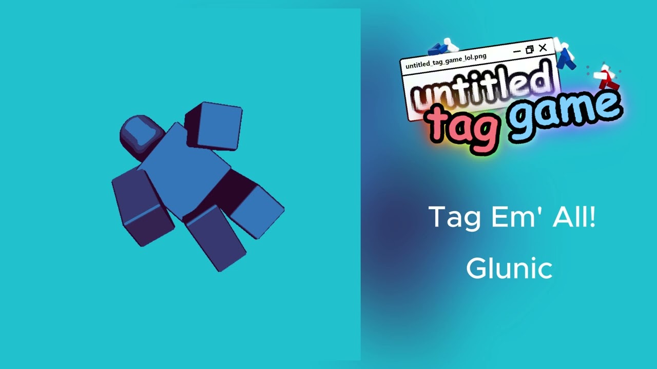 Untitled Tag Game OST - Tag Em' All!
