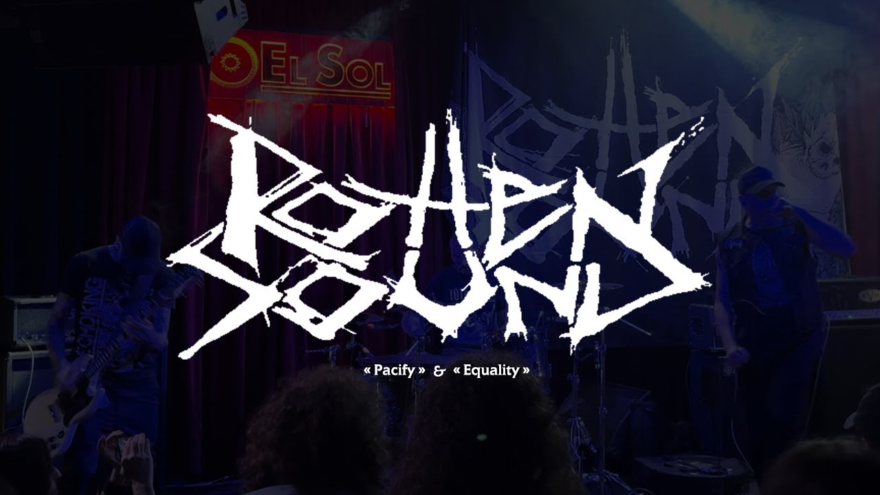 Rotten Sound - Pacify & Equality | Live Sala El Sol | 19/01/26