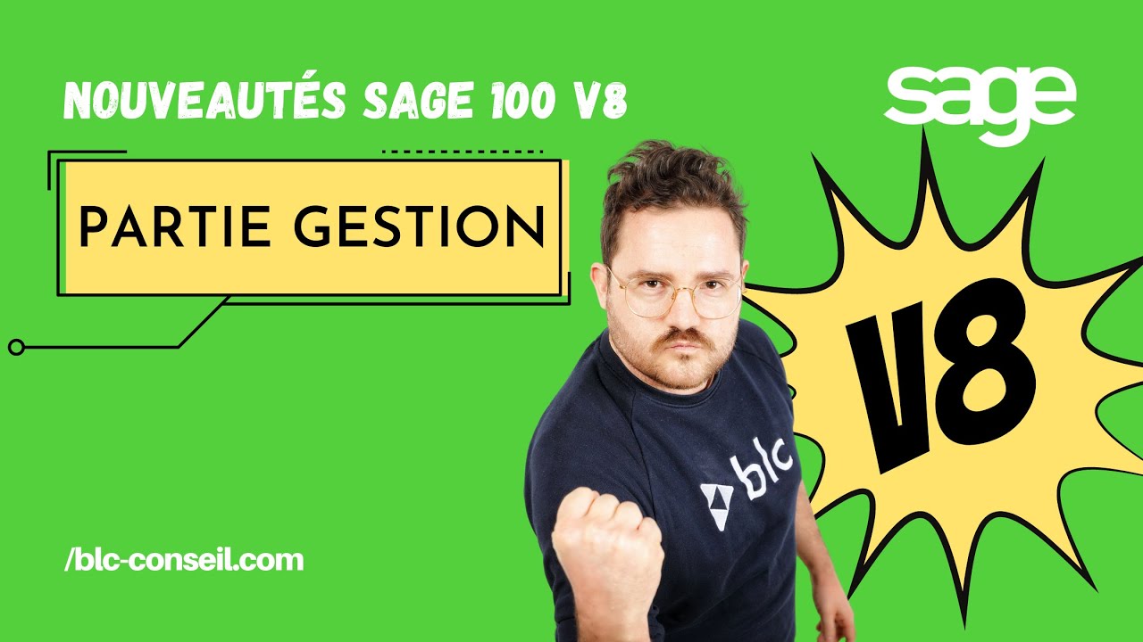 Nouveautés Sage 100 v8 gestion commerciale