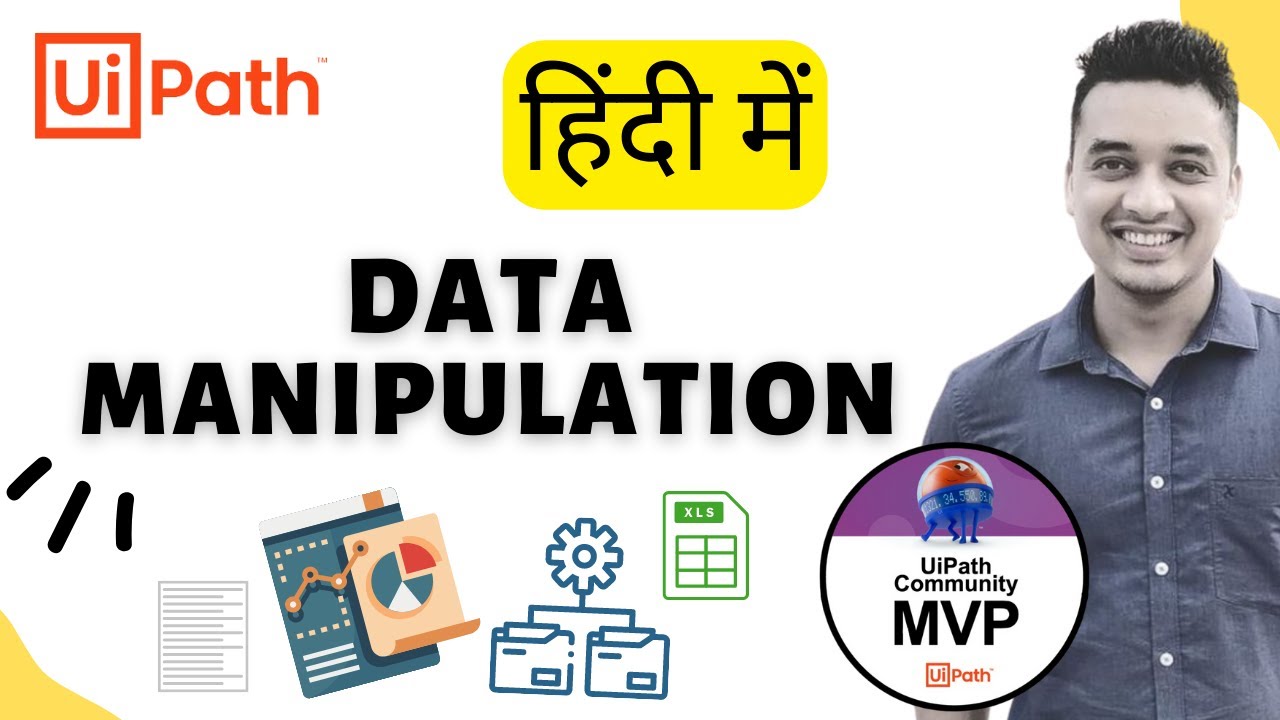 🔴 32. [Hindi] : Data Manipulation in UiPath | String and Data Table Manipulation Activities|  हिन्दी