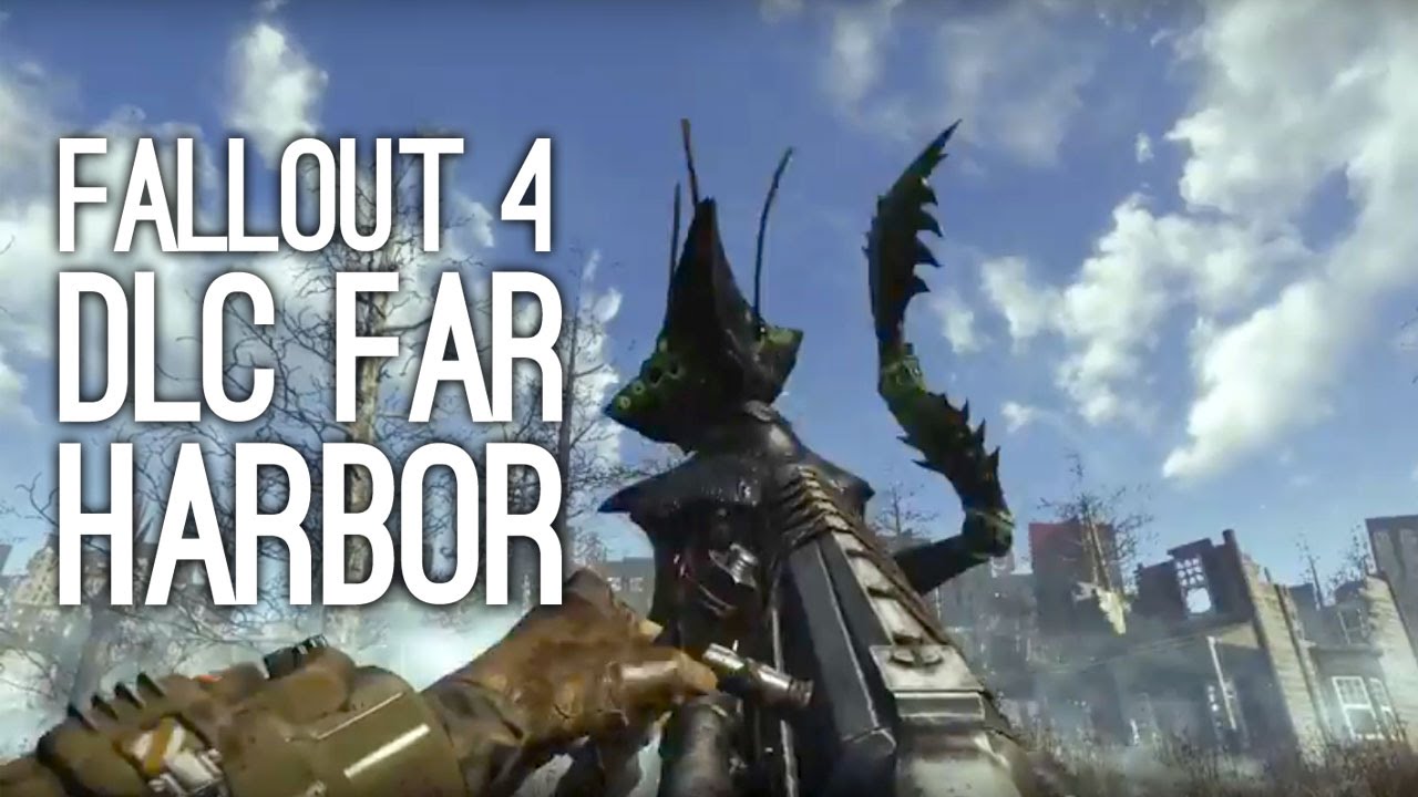 Fallout 4 DLC Trailer - Fallout 4 Far Harbor Gameplay Trailer