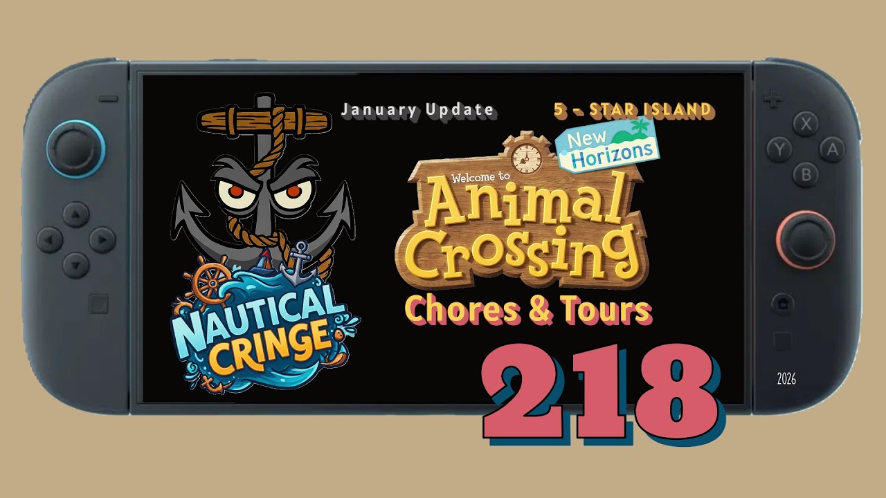 Animal Crossing (NS2; 2026 Update): New Painting on Sat. Chores & Tours, Episode 218! Feb 20, 2026.