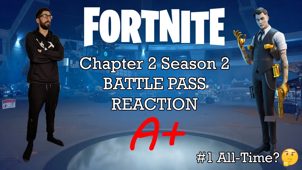 Fortnite Ch 2 Season 2 Battle Pass Reaction & Ranking Every Battle Pass