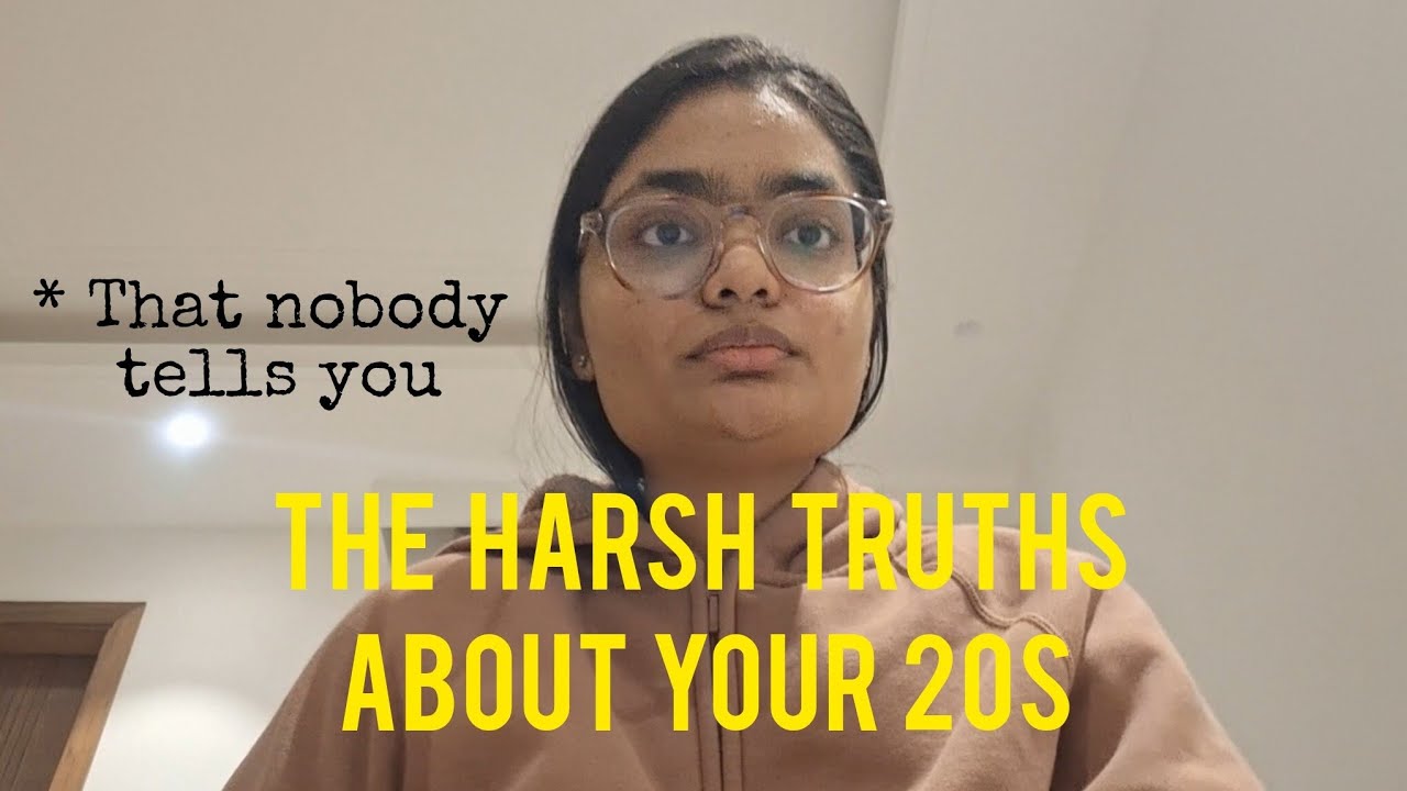 7 Harsh Truths About Your 20s (That Nobody Tells You)