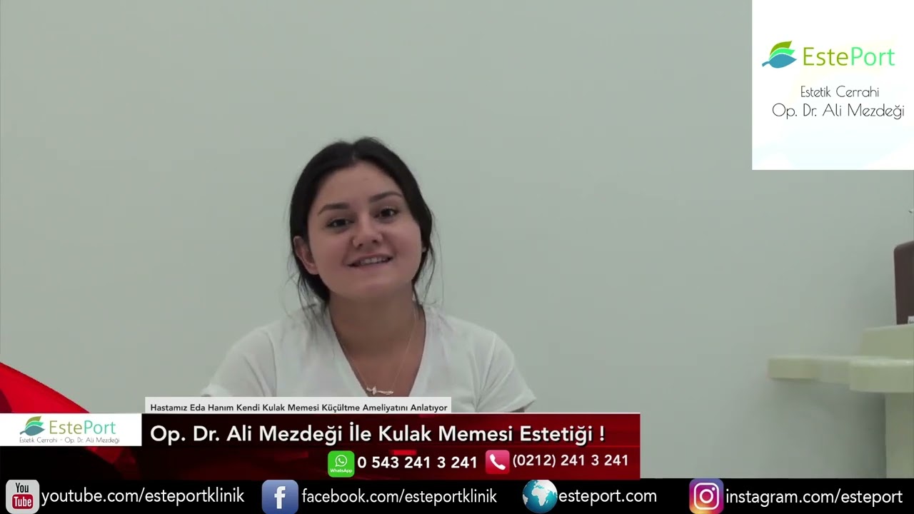 Kulak Memesi Küçültme Ameliyatı - Hasta Yorumu