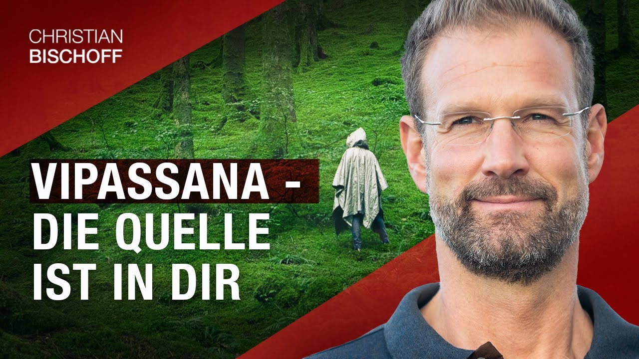 Vipassana f&uuml;r mehr geistige Ruhe und Klarheit