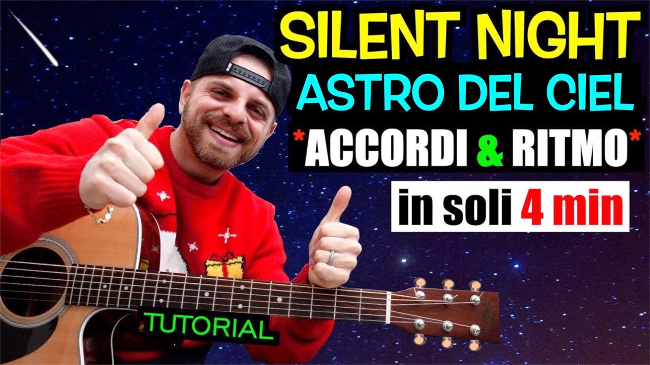 SILENT NIGHT - ASTRO DEL CIEL |ACCORDI + RITMO| Tutorial Chitarra