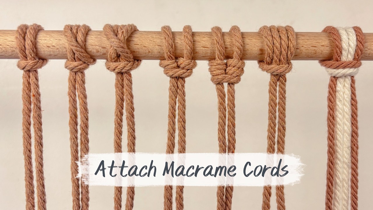 Macrame Lark’s Head Knot Tutorial | 7 Ways to Attach Cords to a Wooden Dowel
