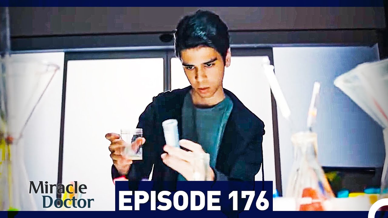 Miracle Doctor Episode 176