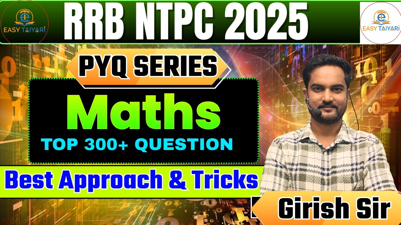 CLASS -1| RRB NTPC 2025 | Top 300 सवाल🔥 47 Shifts निचोड़ | NTPC Graduate Level Solution|| Girish Sir