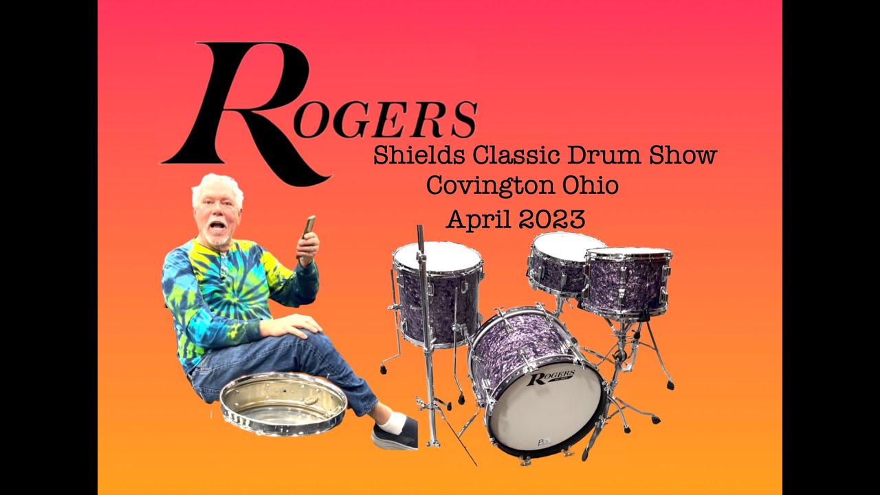 Rogers Shields Classic Drum Show w/ Rob Cook Q&A April 2023