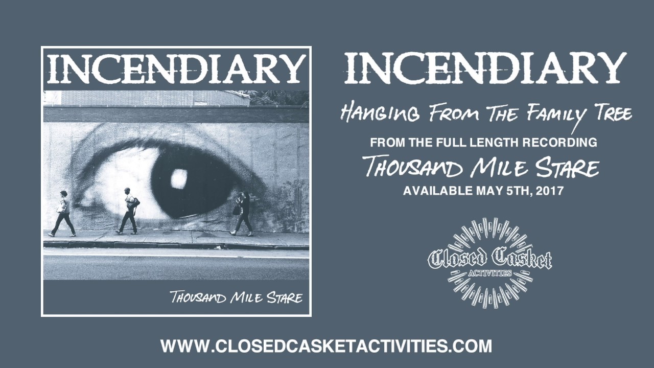 Incendiary - Hanging From The Family Tree
