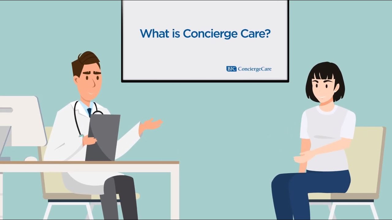 BJC Concierge Care - What is Concierge Medicine?