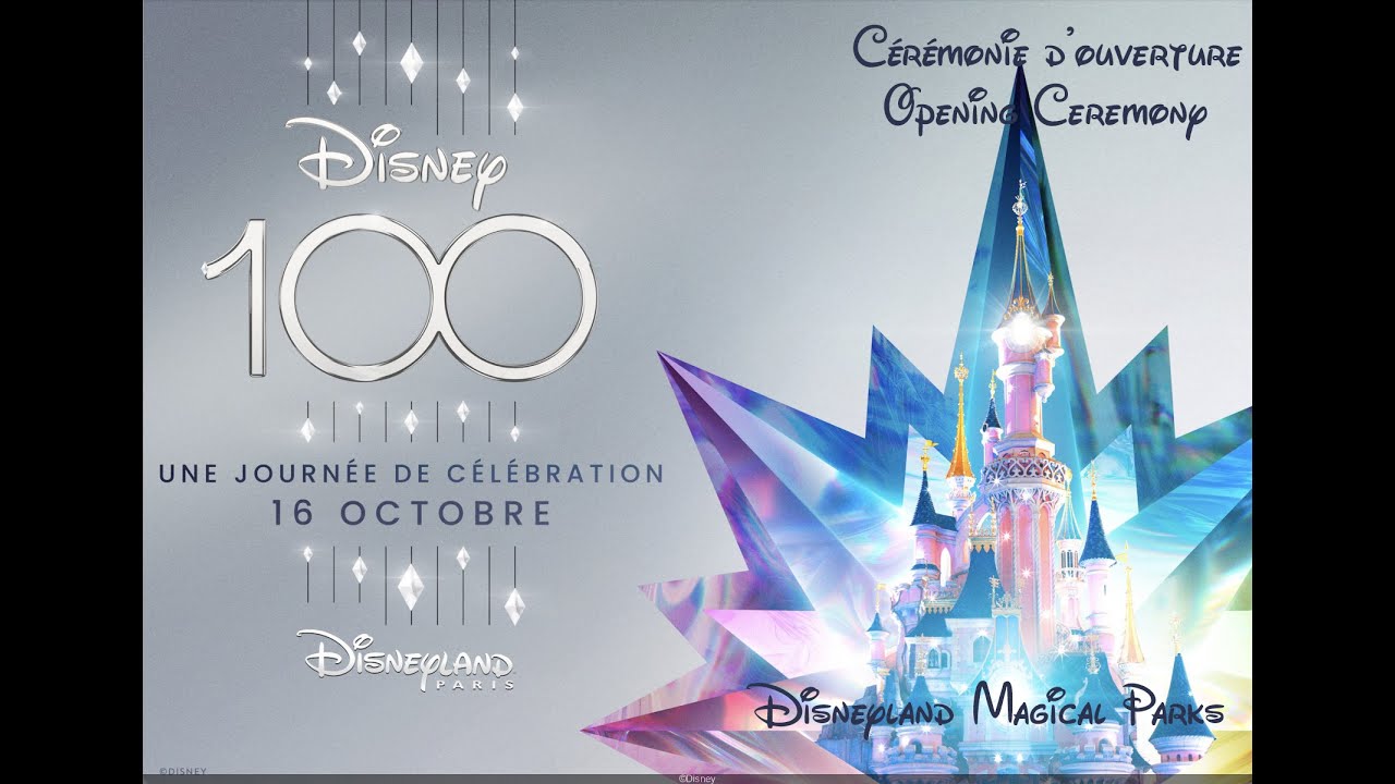 Célébration d'ouverture / Opening Ceremony Disney 100 Disneyland Paris -- 4K FULL SHOW --