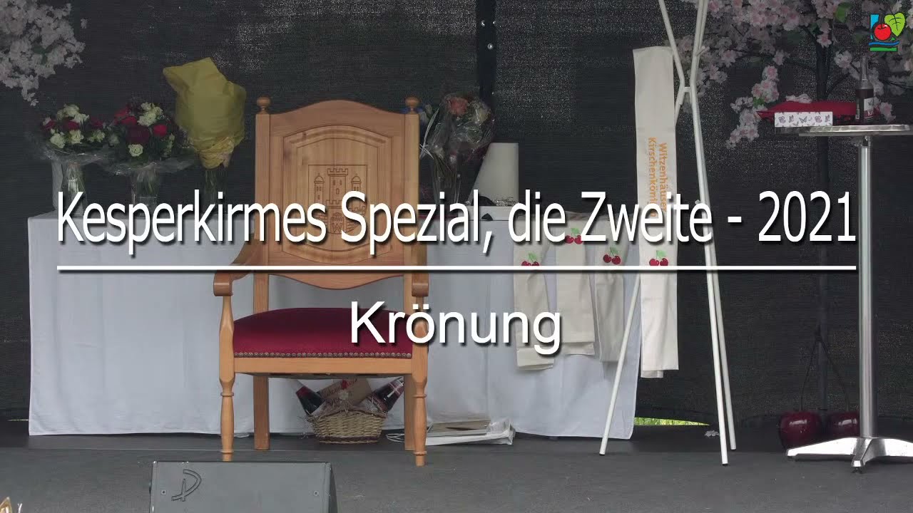 Kesperkirmes Spezial, die Zweite - 2021 - Krönung