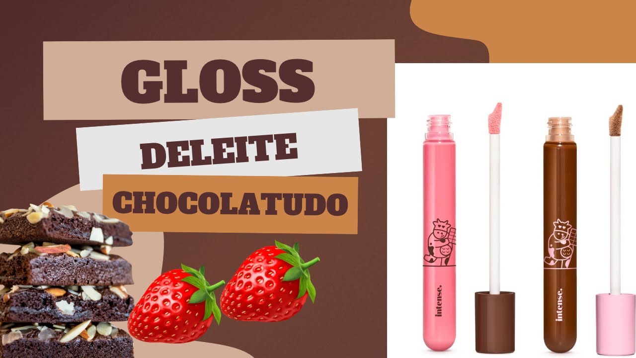 Gloss deleite chocolatudo